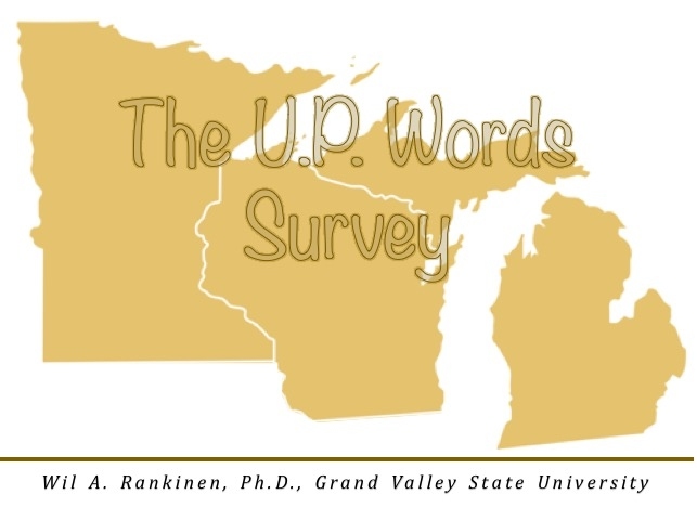 The U.P. Words Survey - Communication Sciences and Disorders